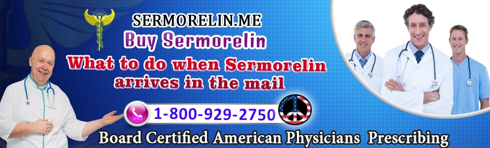buy sermorelin what to do when sermorelin arrives in the mail