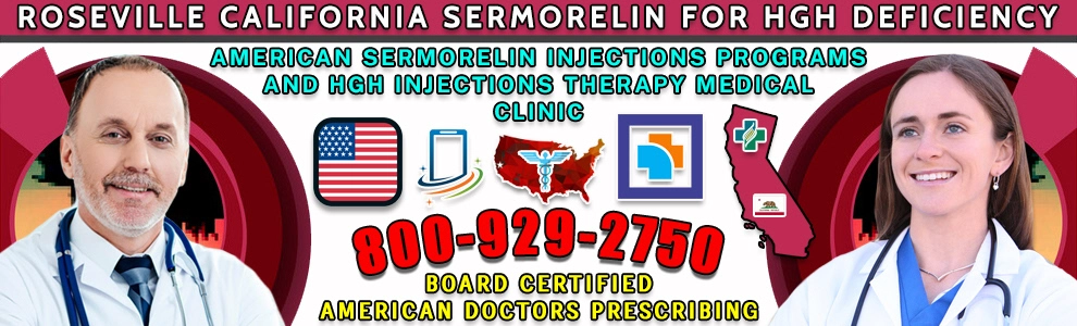 roseville california sermorelin for hgh deficiency