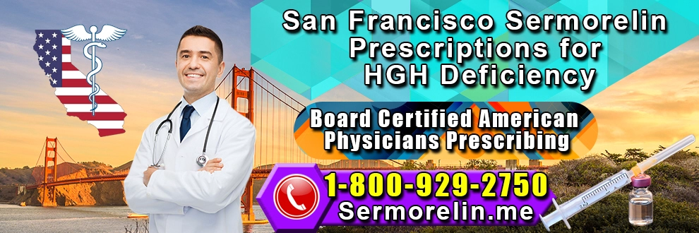 san francisco sermorelin prescriptions hgh deficiency